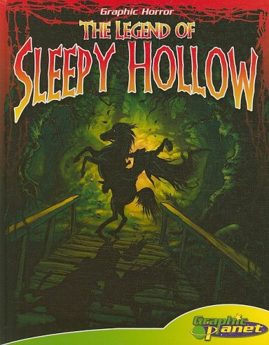 The Legend of Sleepy Hollow (Graphic Horror) (9781602705470) by Irving, Washington