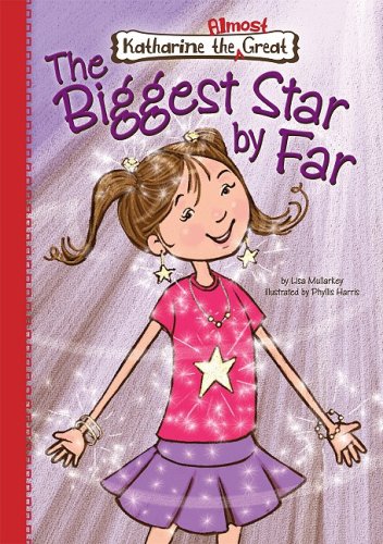 Stock image for Book 3: the Biggest Star by Far (Katherine the Almost Great, 3) for sale by Gulf Coast Books