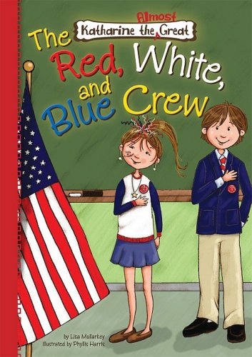 Beispielbild fr The Red, White, and Blue Crew zum Verkauf von Better World Books: West