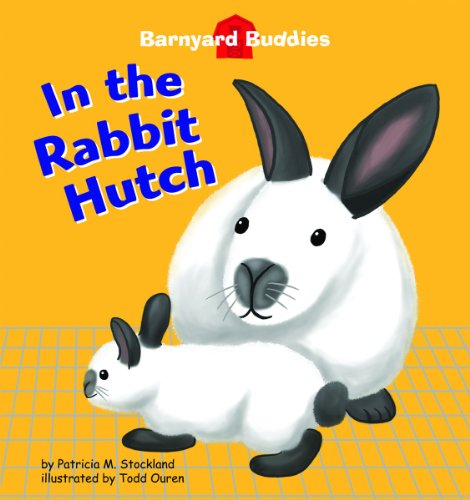 

In the Rabbit Hutch (Barnyard Buddies)
