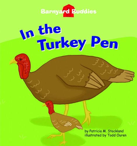 Stock image for In the Turkey Pen (Barnyard Buddies Set 2) for sale by Ergodebooks