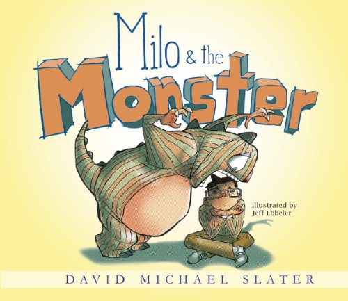 Stock image for Milo & the Monster (David Michael Slater Set 2) for sale by OwlsBooks