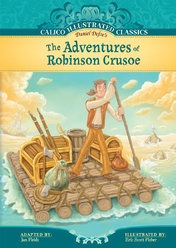 9781602707030: The Adventures of Robinson Crusoe (Calico Illustrated Classics)