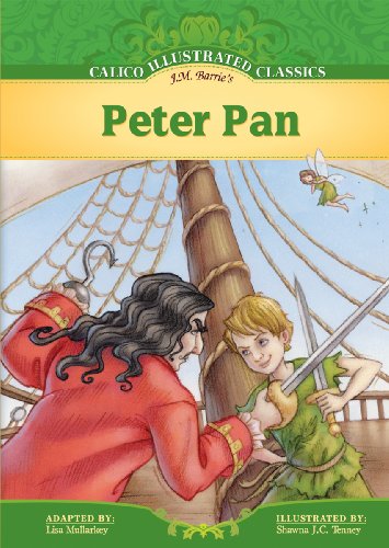 9781602707108: Peter Pan (Calico Illustrated Classics)