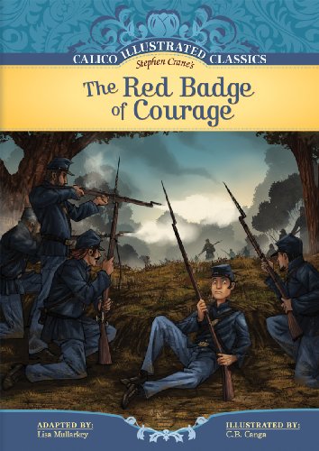 Stock image for The Red Badge of Courage (Calico Illustrated Classics) for sale by Ergodebooks