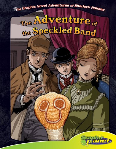 Beispielbild fr The Adventure of the Speckled Band (The Graphic Novel Adventures of Sherlock Holmes) zum Verkauf von Once Upon A Time Books