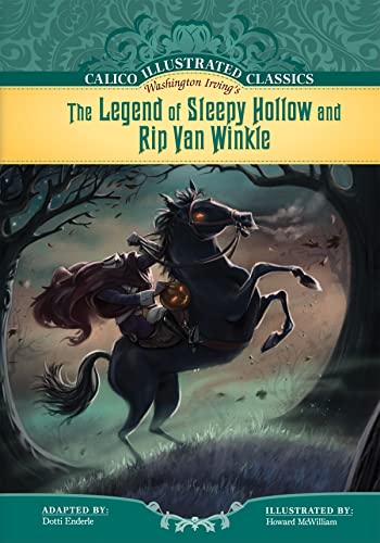 Imagen de archivo de The Legend of Sleepy Hollow and Rip Van Winkle (Calico Illustrated Classics) a la venta por Ergodebooks