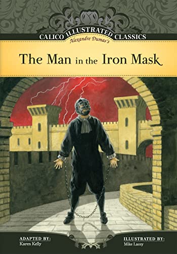 Beispielbild fr The Man in the Iron Mask (Calico Illustrated Classics Set 2) zum Verkauf von Ergodebooks