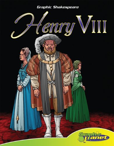 Stock image for William Shakespeare's Henry VIII (Graphic Shakespeare) for sale by Ergodebooks