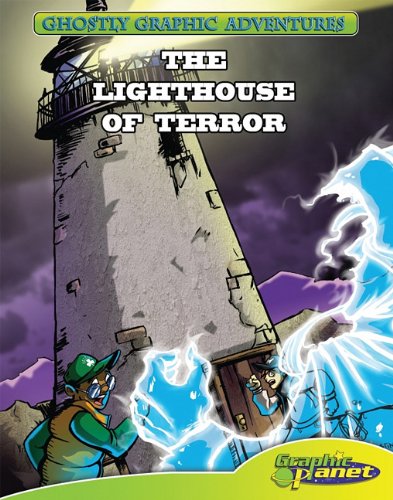 Beispielbild fr Third Adventure: the Lighthouse of Terror: The Lighthouse of Terror (Ghostly Graphic Adventures, 3) zum Verkauf von HPB Inc.