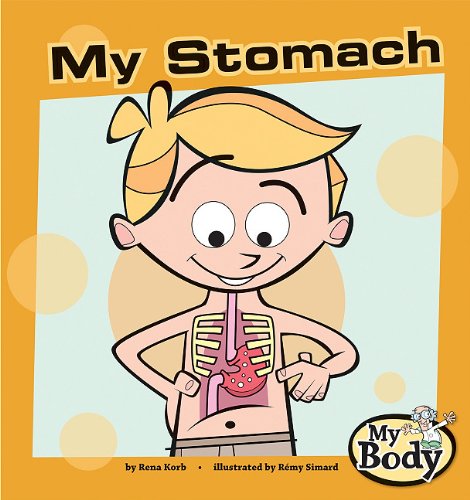9781602708105: My Stomach (My Body)