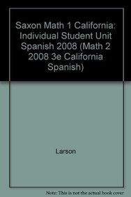 Saxon Math 1: Individual Student Unit Spanish 2008 (Spanish Edition) (9781602772342) by SAXON PUBLISHERS