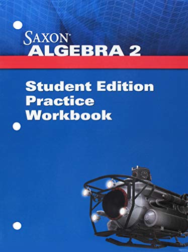 Imagen de archivo de Student Practice Workbook (Saxon Algebra 2) a la venta por KuleliBooks
