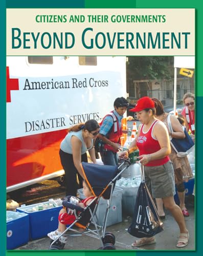 Stock image for Beyond Government (Citizens & Their Governments) for sale by The Book Cellar, LLC