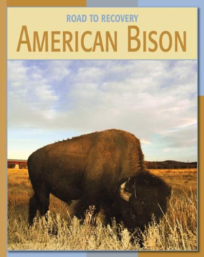 American Bison American Bison (Road to Recovery (eBook)) (9781602791664) by Somervill, Barbara A.