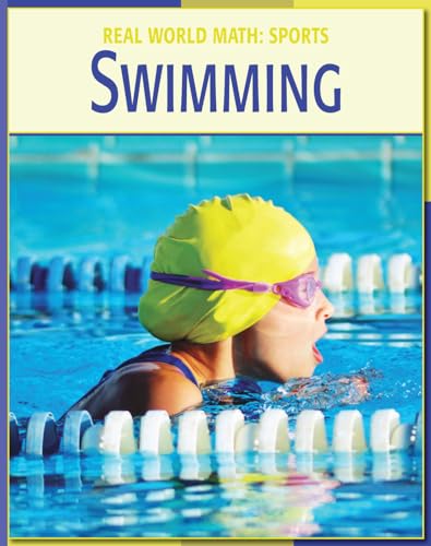 9781602792463: Swimming (Real World Math: Sports)