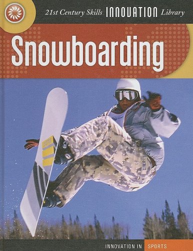Beispielbild fr Snowboarding (21st Century Skills Innovation Library) zum Verkauf von Wonder Book