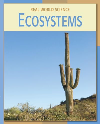 Beispielbild fr Ecosystems (21st Century Skills Library: Real World Science) zum Verkauf von More Than Words