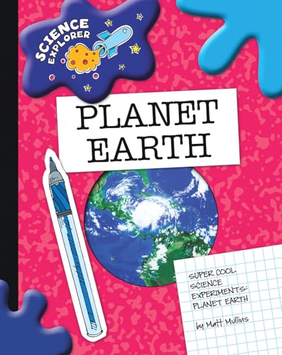 9781602795150: Super Cool Science Experiments: Planet Earth (Science Explorer)