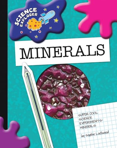 Imagen de archivo de Super Cool Science Experiments: Minerals (Science Explorer) a la venta por Ergodebooks