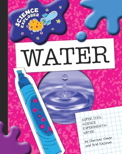 9781602795297: Super Cool Science Experiments: Water (Science Explorer)