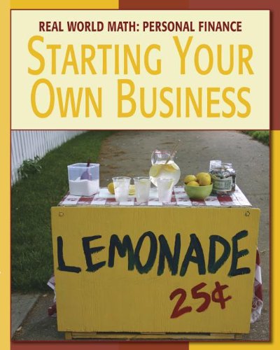 9781602795549: Starting Your Own Business (Real World Math: Personal Finance)