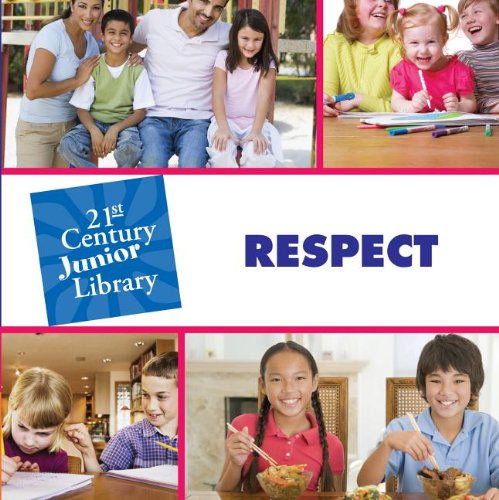 Respect (Character Education) (9781602795617) by [???]