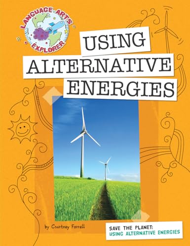 Beispielbild fr Save the Planet: Using Alternative Energies zum Verkauf von Better World Books: West