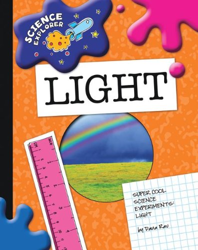 Super Cool Science Experiments: Light (Science Explorer) (9781602797260) by [???]
