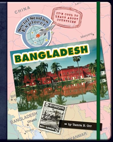 Beispielbild fr It's Cool to Learn about Countries: Bangladesh (Explorer Library: Social Studies Explorer) zum Verkauf von WorldofBooks