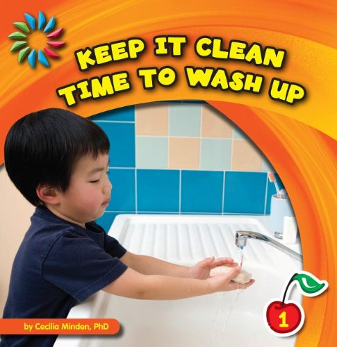 Beispielbild fr Keep It Clean: Time to Wash Up zum Verkauf von Better World Books