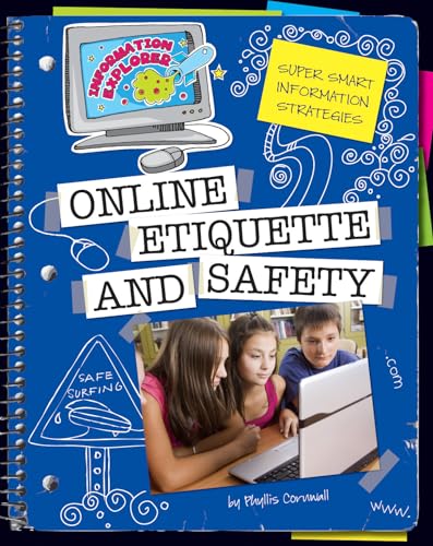 Beispielbild fr Online Etiquette and Safety: Super Smart Information Strategies (Information Explorer) zum Verkauf von Ergodebooks