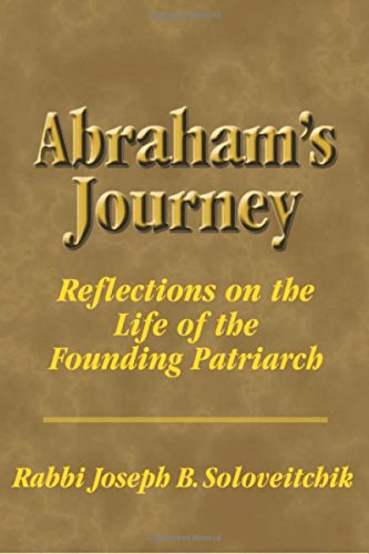Stock image for Abrahams Journey: Reflections on the Life of the Founding Patriarch (Meotzar Horav) for sale by Goodwill Books