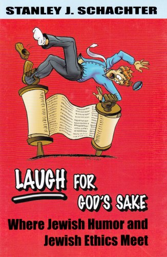 Stock image for Laugh for God's Sake: Where Jewish Humor and Jewish Ethics Meet for sale by ThriftBooks-Atlanta