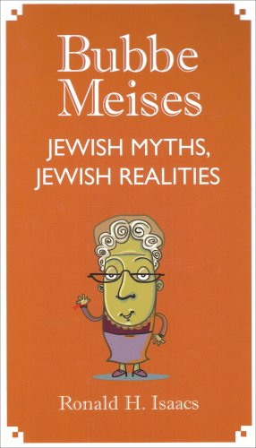 Stock image for Bubbe Meises: Jewish Myths, Jewish Realities for sale by SecondSale