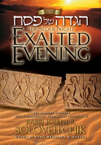 Beispielbild fr The Seder Night: An Exalted Evening: The Passover Haggadah: With a Commentary Based on the Teachings of Rabbi Joseph B. Soloveitchik zum Verkauf von Revaluation Books
