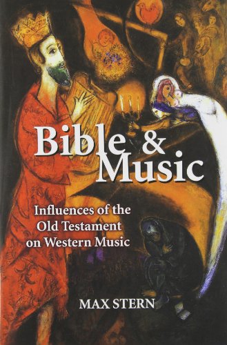 Beispielbild fr Bible and Music : Influences of the Old Testament on Western Music zum Verkauf von Better World Books