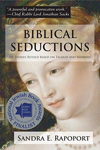 Beispielbild fr Biblical Seductions: Six Stories Retold Based on Talmud and Midrash zum Verkauf von SecondSale