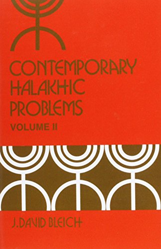 9781602801790: Contemporary Halakhic Problems (2) (The Library of Jewish Law and Ethics, 10)