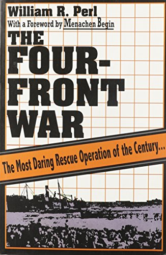 Stock image for The Four Front War (From the Holocaust To The Promised Land) for sale by HPB-Red