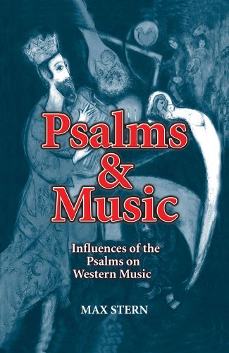 Beispielbild fr Psalms & Music Influences of the Psalms on Western Music zum Verkauf von BooksRun