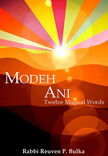 Stock image for Modeh Ani: Twelve Magical Words for sale by Red's Corner LLC