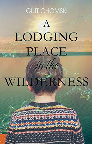 Stock image for A Lodging Place in the Wilderness for sale by Better World Books