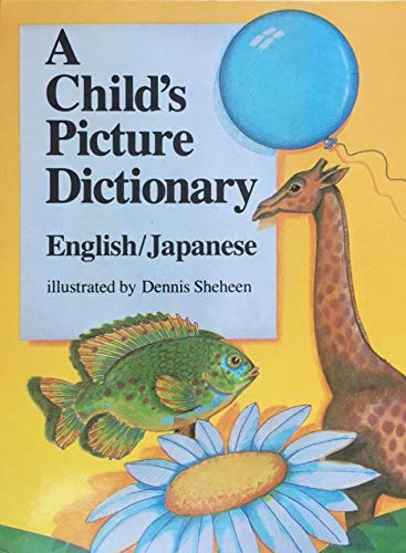 Stock image for A Child's Picture Dictionary: English/Japanese for sale by Bookmonger.Ltd