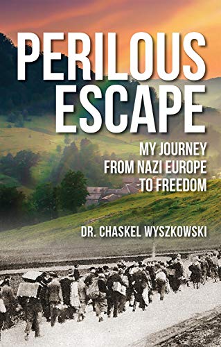 Beispielbild fr Perilous Escape: My Journey from Nazi Europe to Freedom zum Verkauf von Better World Books