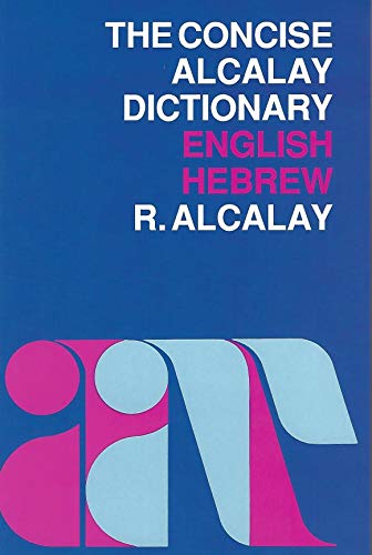 Stock image for The Concise Alcalay Dictionary, English-Hebrew for sale by ThriftBooks-Dallas