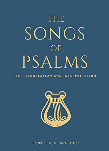 Imagen de archivo de The Songs of Psalms: Text, Translation and Interpretation a la venta por Bookmonger.Ltd