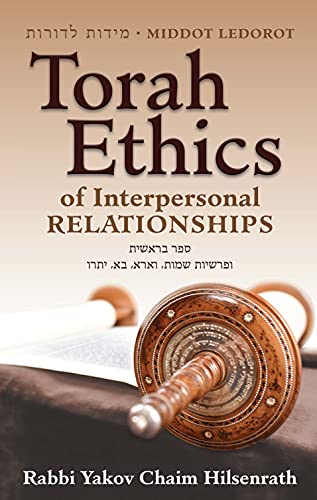Stock image for Middot Ledorot: Torah Ethics of Interpersonal Relationships for sale by Decluttr