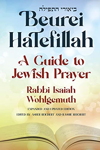 Imagen de archivo de Beurei HaTefillah: A Guide to Jewish Prayer a la venta por Bookmonger.Ltd