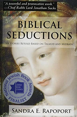 Beispielbild fr Biblical Seductions: Six Stories Retold Based on Talmud and Midrash zum Verkauf von Bookmonger.Ltd